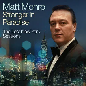 Stranger in paradise : the lost New York sessions